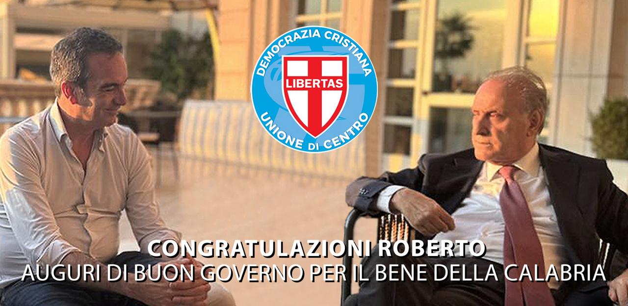 Regionali Calabria | Congratulazioni Roberto auguri di buon governo per il bene della Calabria